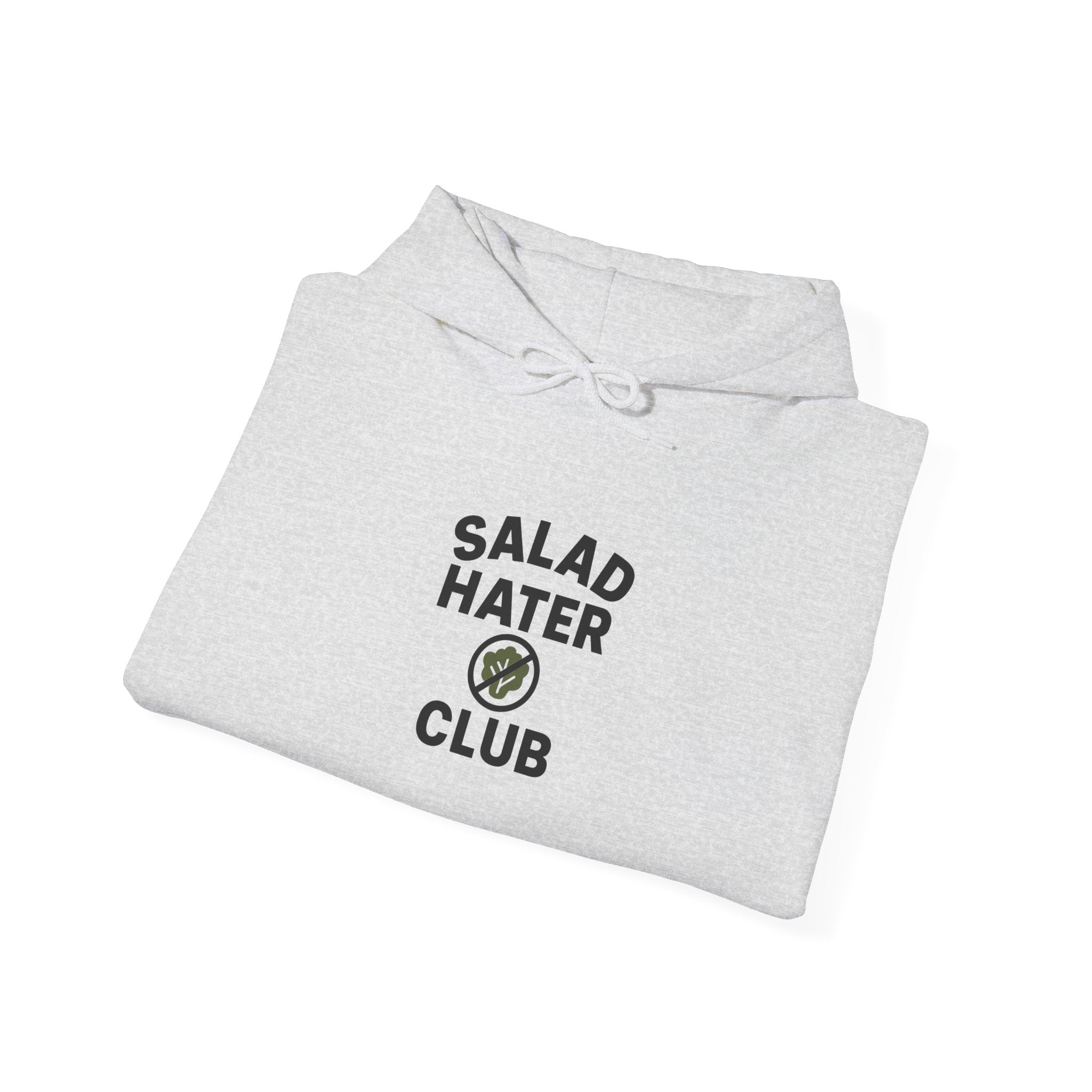 Salad Hater Club Hoodie