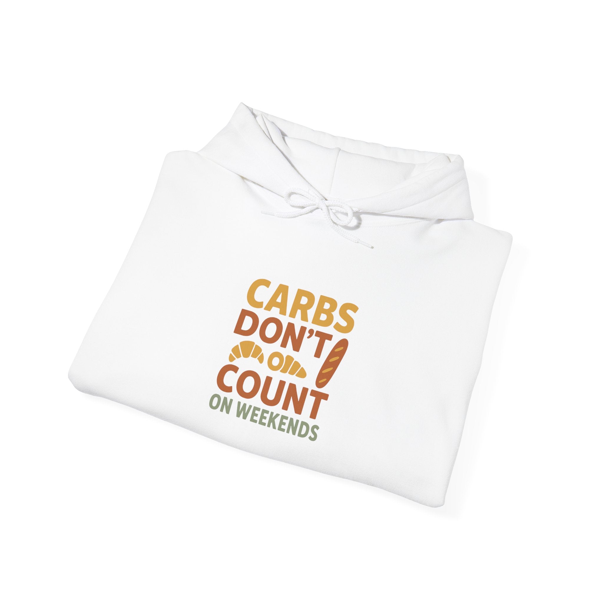 Weekend Vibes Hoodie - "Carbs Don't Count"