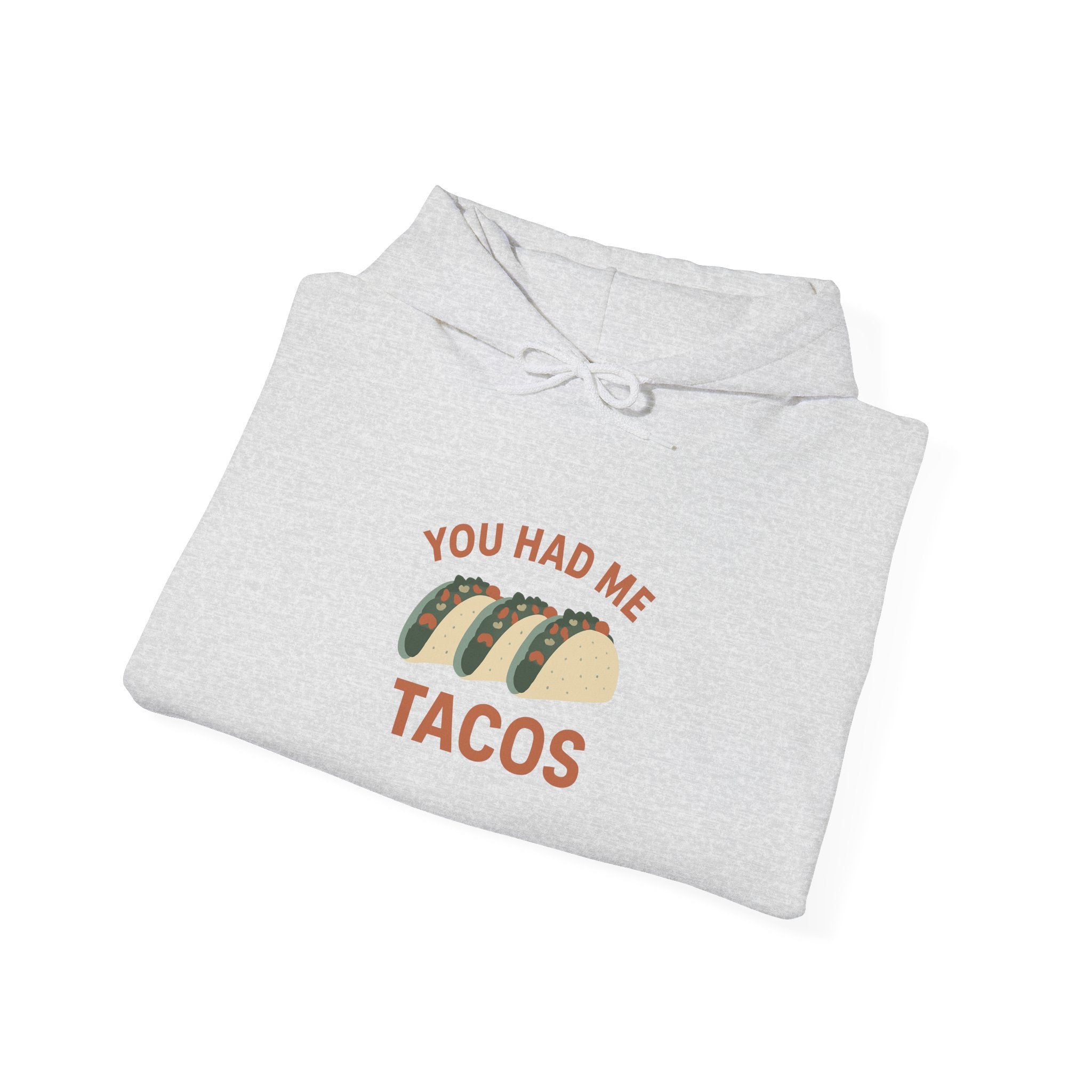 Taco Lovers Hoodie - You Had Me At Tacos