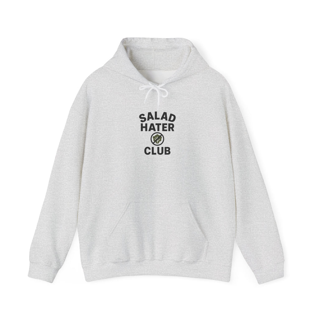 Salad Hater Club Hoodie